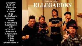 Ellegarden Best Songs 2020 エルレガーデン の人気曲 エルレガーデン ♪ღ♫ ヒットメドレー エルレガーデン 最新ベストヒットメドレー 2020 [upl. by Anillehs]