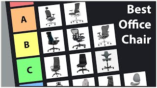 The Best Office Chair Tier List [upl. by Aniv]