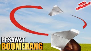 Cara Membuat Pesawat Kertas Boomerang  Bisa Balik Lagi [upl. by Marzi115]