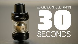 Vaporesso NRG SE SubOhm Tank Review  in 30 Seconds [upl. by Yhtomit]